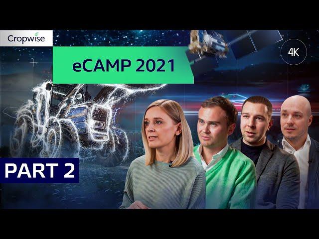 Cropwise eCamp 2021 ― современные цифровые решения для агробизнеса #2