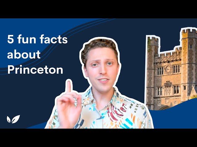 5 fun facts about Princeton