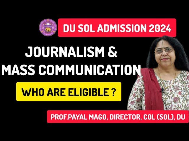 Delhi University Admission 2024:DU SOL Journalism & Mass Communication Certificate Course Launched