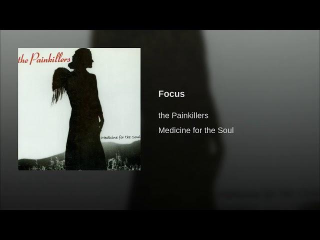 Focus | MEDICINE FOR THE SOUL ·  the Painkillers (Featuring Cherish Alexander)