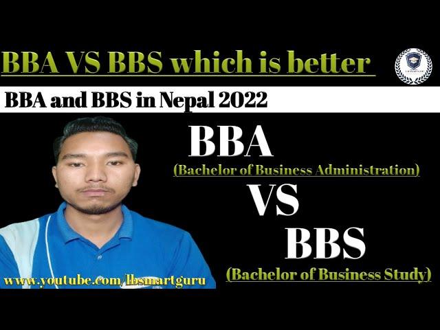 BBA VS BBS which is better  // BBA and BBS in Nepal // full details