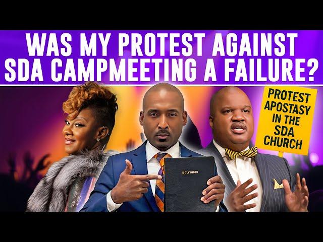 Byrd Allowed Le'Andria To Sing.Was My Protest Against SDA Campmeeting A Failure? The Fear of June 14
