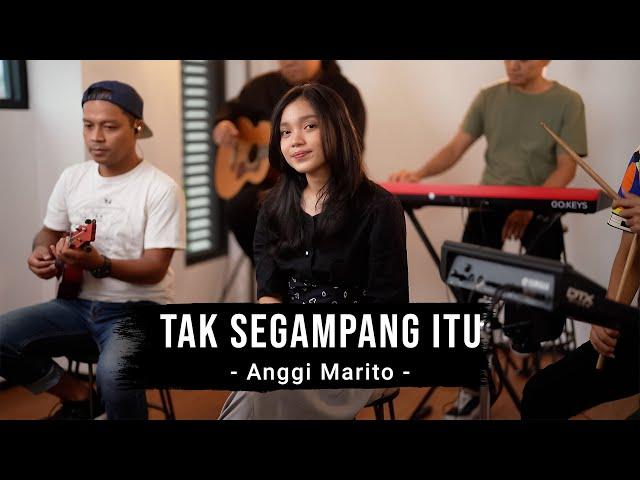 Anggi Marito - Tak Segampang Itu | Remember Entertainment ( Keroncong Cover )