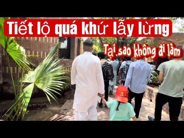 #169Quá khứ lẫy lừng của chú Dany Vì sao chú Dany không đi làm?|Lấy chồng Pakistan 