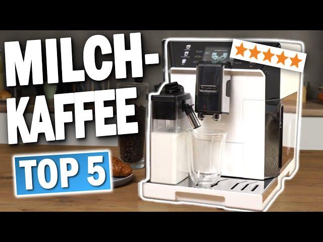 TOP 5 MILCH-KAFFEEVOLLAUTOMATEN (Testsieger 2025)!!  | Die besten Kaffeevollautomaten