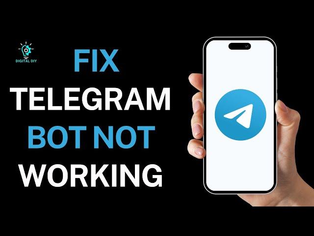 How to Fix Telegram Bot not Working