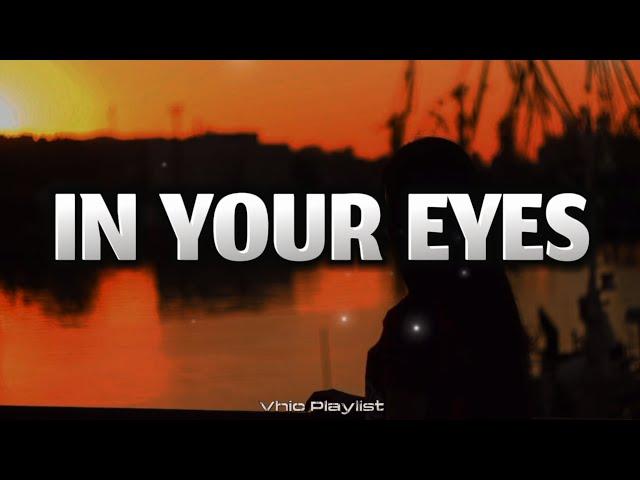 Beautiful Romantic song - In Your Eyes Lyrics