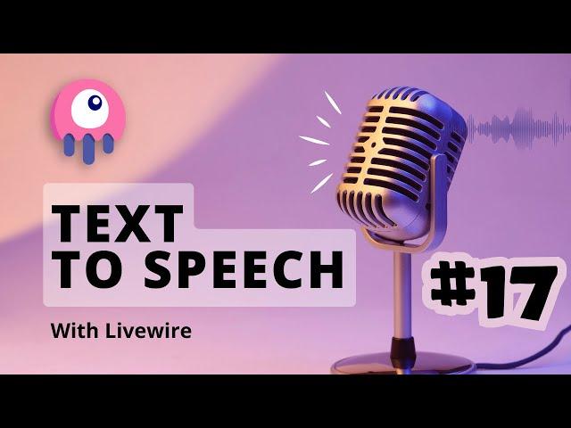 Text To Speech With Livewire ️