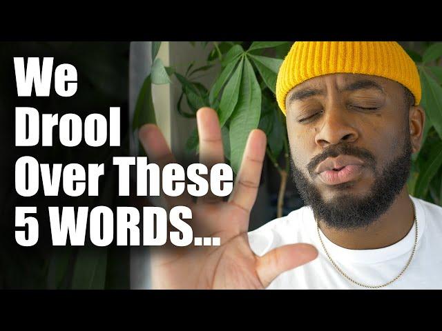 5 Simple Words Intentional Men LOVE to Hear...