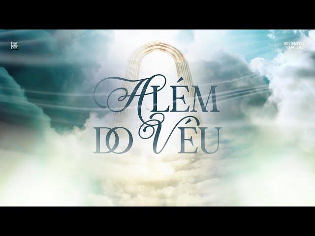 ALÉM DO VÉU | CULTO PROFÉTICO | QUARTA-FEIRA 12/03/2025