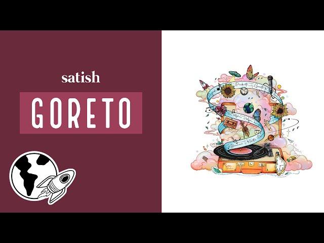 Satish - Goreto [Official Lyrical Video]