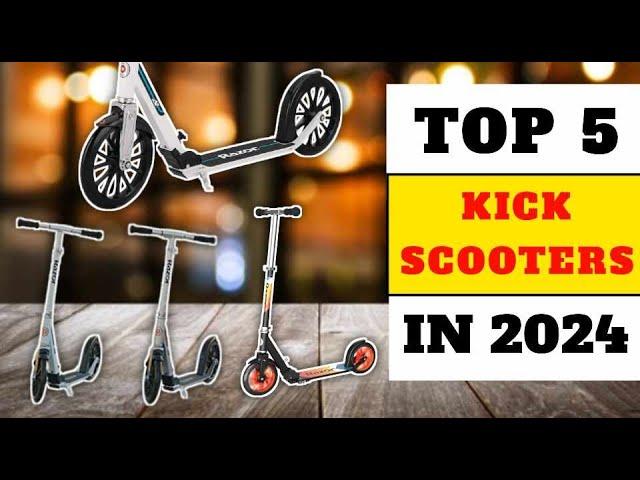 Best Kick Scooters for Kids | Best Kick Scooters For Adults In 2024,