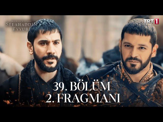 Jerusalem Conqueror Saladin Ayyubi Episode 38 Trailer 2 | My Brother Adil Seyfeddin Has Arrived!