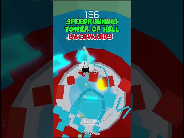 Tower Of Hell Backwards  #roblox