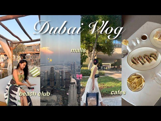 Dubai *VLOG*️ exploring malls, cafes & beach clubs in dubai!