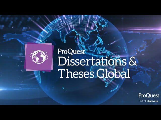 Overview of ProQuest Dissertations & Theses Global