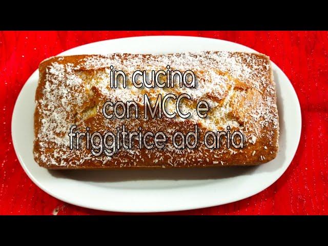 FRIGGITRICE AD ARIA - PLUMCAKE AL COCCO