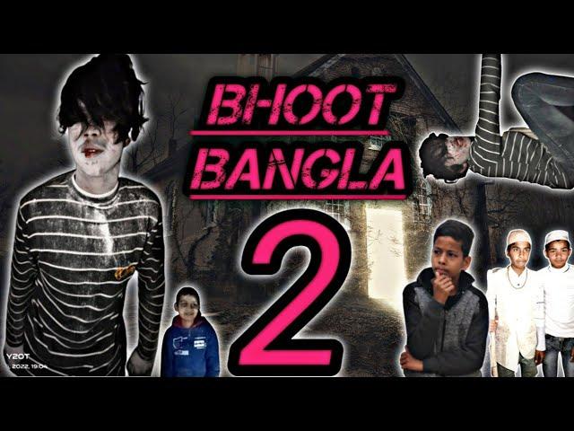 Bhoot bangla 2 || horror short movie || dard e wafa attitude ️