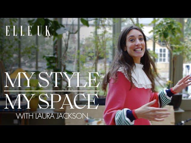 Laura Jackson Walks Us Through Her London Home | My Style My Space | ELLE UK