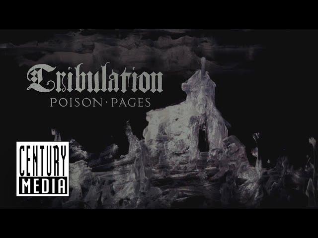 TRIBULATION - Poison Pages (OFFICIAL LYRIC VIDEO)