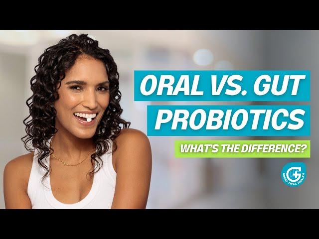 Oral Probiotics Explained: Why They’re Different from Gut Probiotics