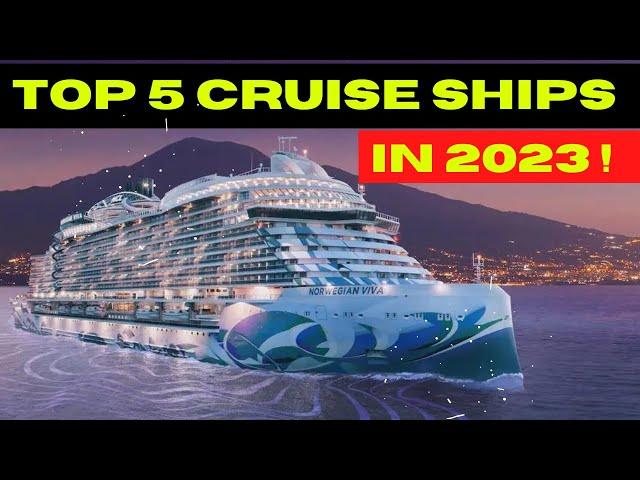 THE TOP 5 NEW CRUISE SHIPS IN 2023 / Royal Caribbean, MSc,  Carnival, Disney, Norwegian, Virgin