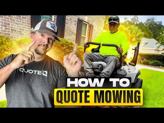 How to Quote Lawn Mowing Jobs