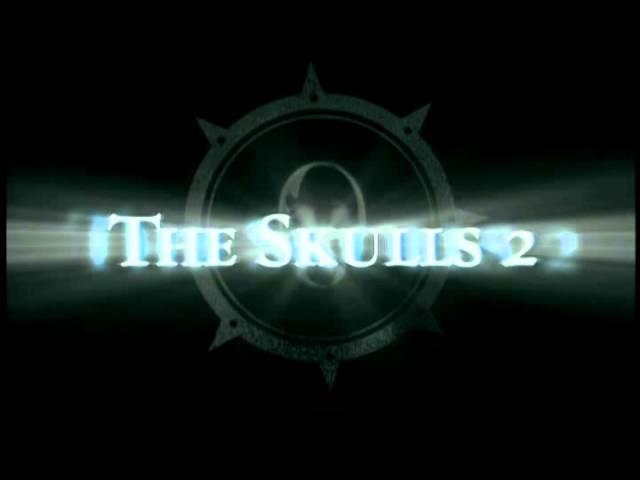 The Skulls 2 - Trailer