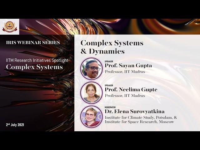 IITM Research Initiatives Spotlight - Complex Systems and Dynamics - Complex Systems Cluster