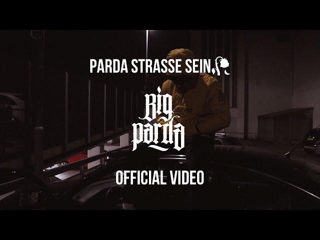 PARDA - STRAßE SEIN  (Official Video)