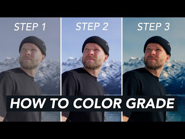 How To Color Grade //  Fast, Easy & Cinematic