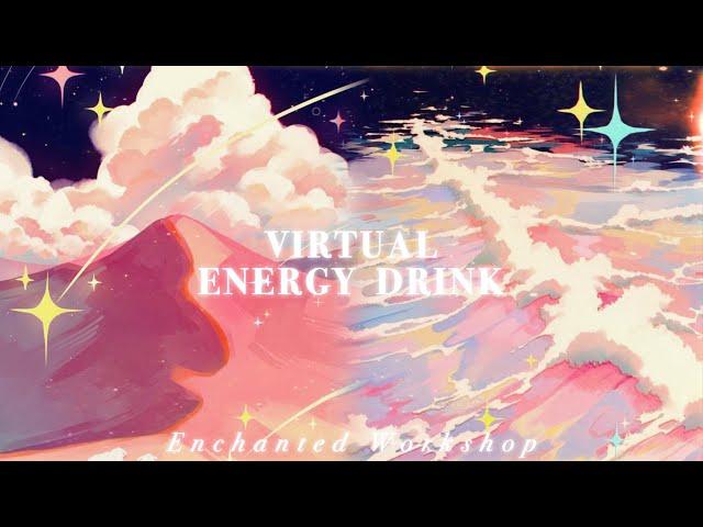 VIRTUAL ENERGY DRINK˚// instant energy recharge [𝐬𝐮𝐛𝐥𝐢𝐦𝐢𝐧𝐚𝐥]