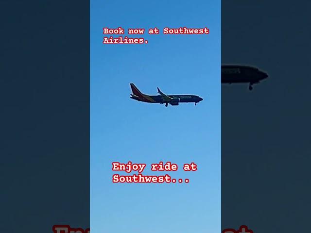 Southwest is best airplane