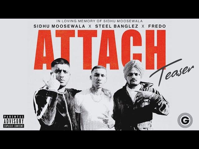 Attach (Teaser) Sidhu Moose Wala  | Steel Banglez ft Fredo