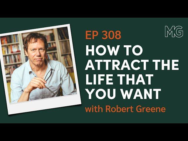 Mastering the Art of Seduction with Robert Greene | The Mark Groves Podcast