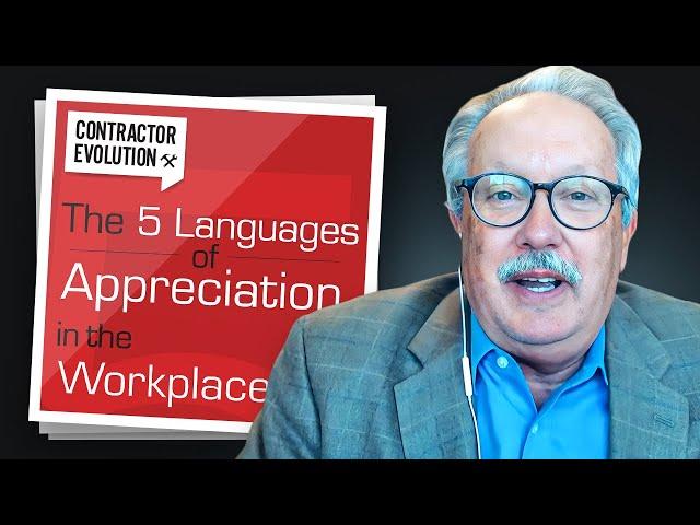 Five Languages of Appreciation - Contractor Edition