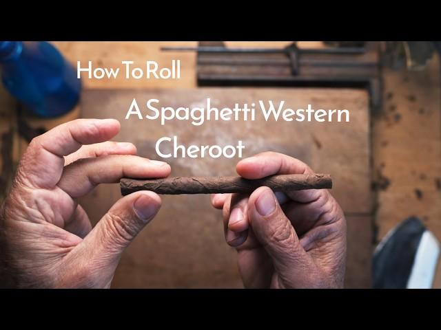 Spaghetti Western Cheroot