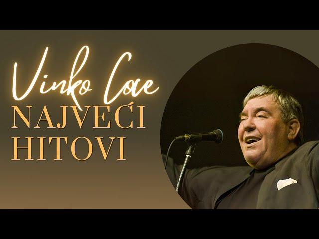 Vinko Coce - NAJVEĆI HITOVI