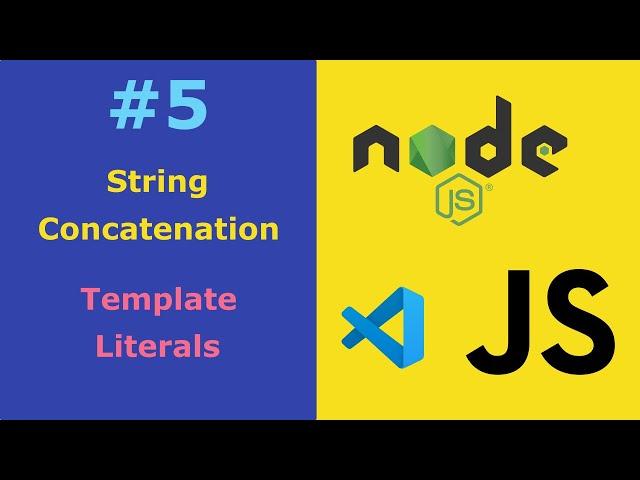 JavaScript for Beginners Lesson #5 String Concatenation and Template Literals