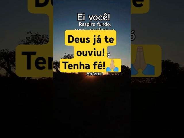 Não perca a sua fé, Deus ouvi!#reflexão #motivacional #deusnocomando 