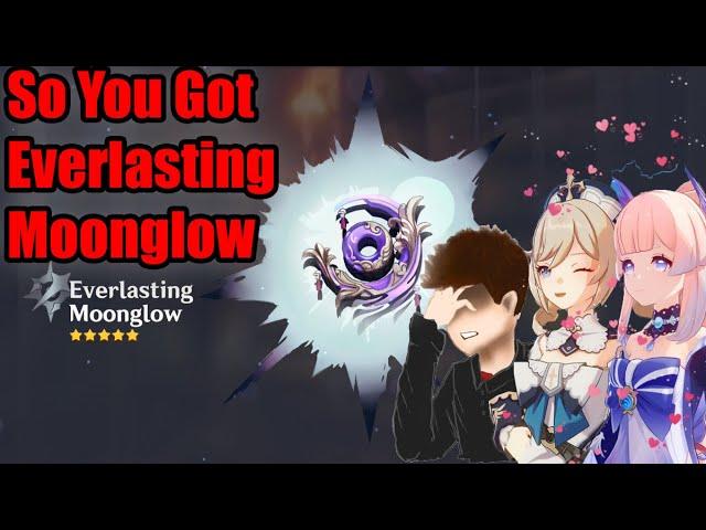 So You Lost And Got Everlasting Moonglow (Genshin Impact)