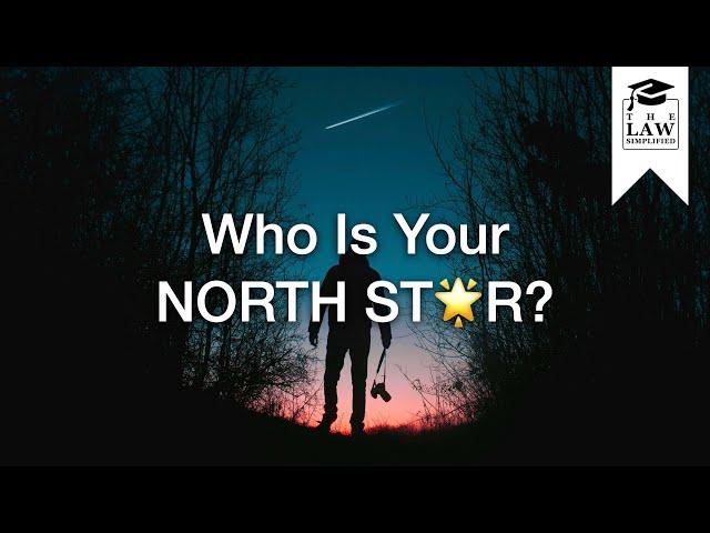 Who Is Your Legal North Star?