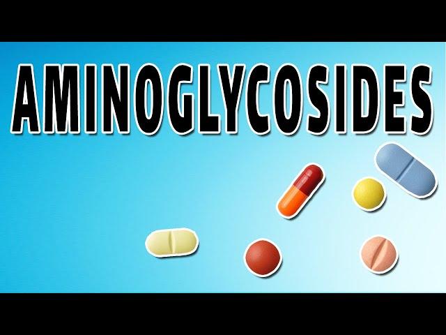 Aminoglycosides