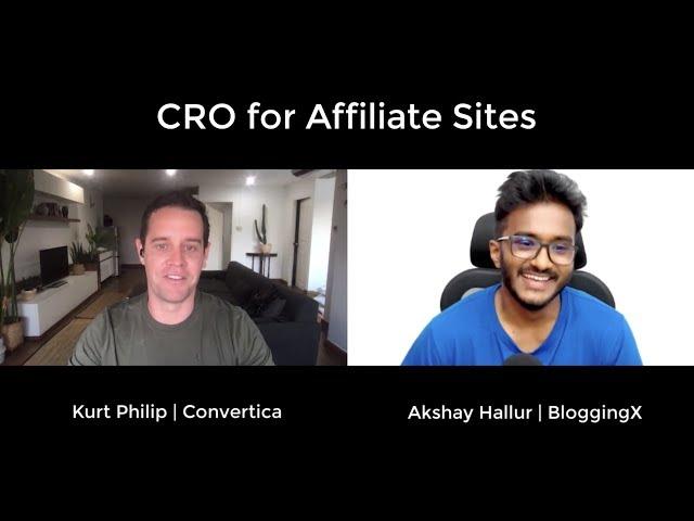 Conversion Rate Optimization for Affiliate Websites With Kurt Philip from Convertica