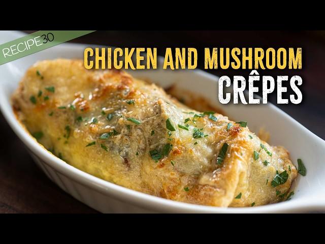 Chicken and Mushroom Crêpes au Gratin!