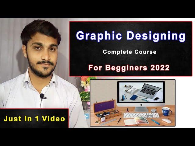 Graphic Designing Complete Tutorial for beginners Urdu/Hindi 2023