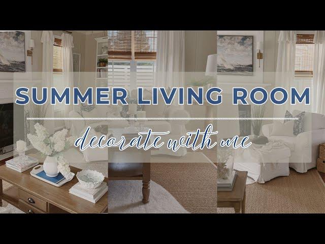 SUMMER LIVING ROOM REFRESH 2025 | Styling Ideas & Decorate with Me