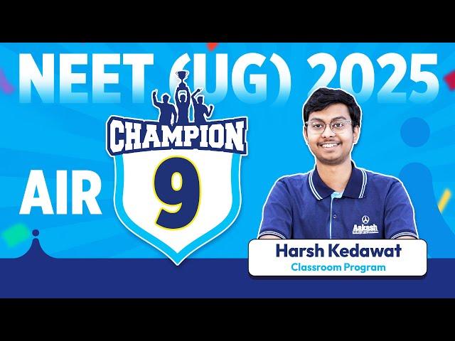 NEET UG 2025 Topper | Harsh Kedawat – AIR 9 | Harsh’s Journey Will Leave You Inspired!