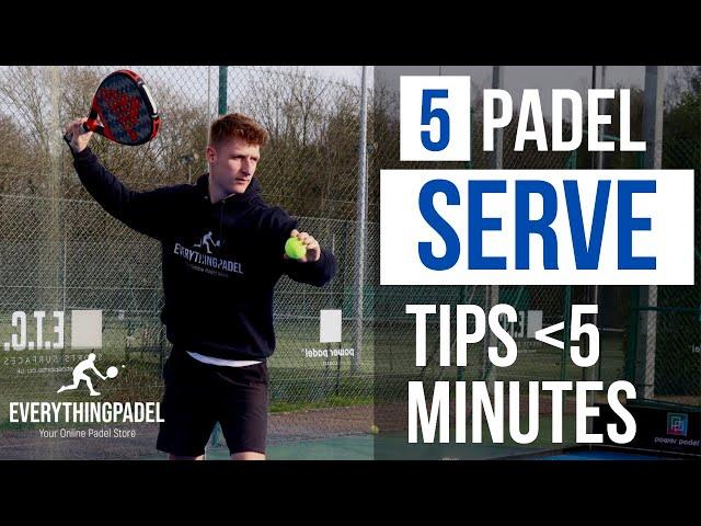 5 Padel SERVE Tips In 5 Minutes