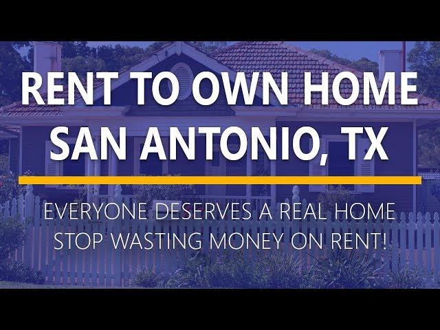 Rent to Own Homes in San Antonio, Texas